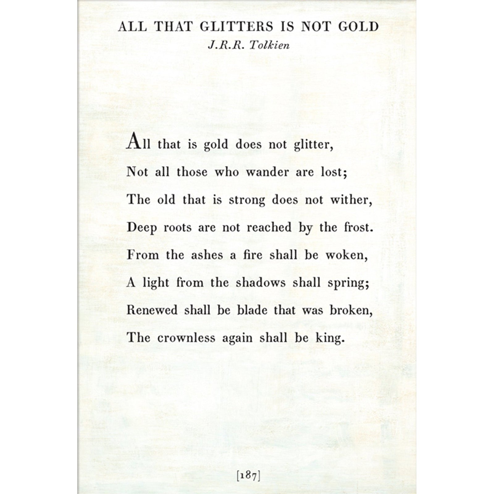 All that is gold does not glitter - Poetry Collection Art Print-Art Print-17" x 25"-White-Gallery Wrap-Jack and Jill Boutique