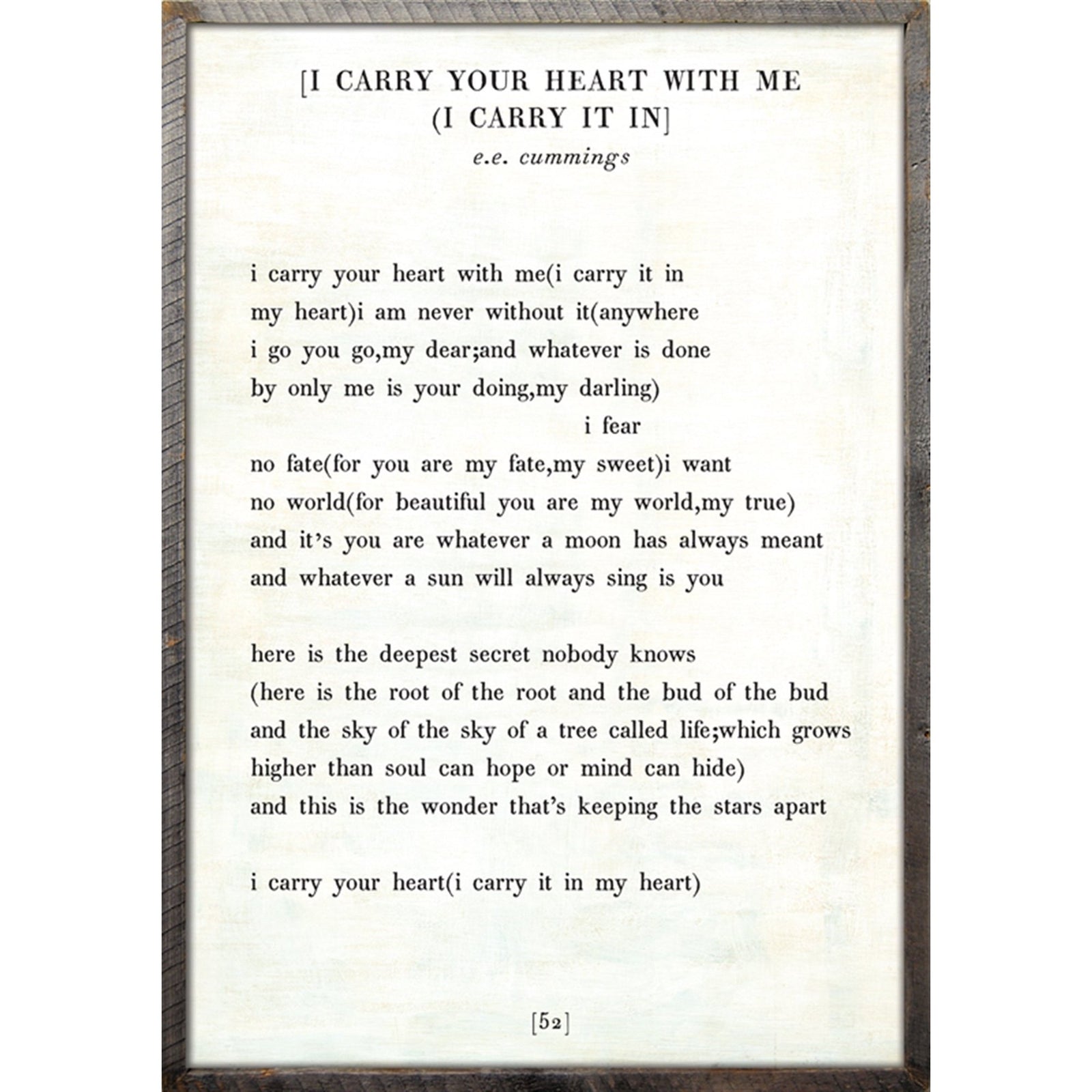 I Carry Your Heart - Poetry Collection Art Print-Art Print-17" x 25"-White-Grey Wood Frame-Jack and Jill Boutique