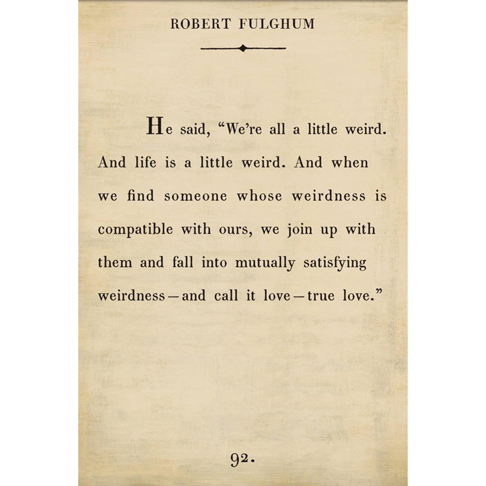 Robert Fulghum - Book Collection Art Print-Art Print-17" x 25"-Cream-Gallery Wrap-Jack and Jill Boutique