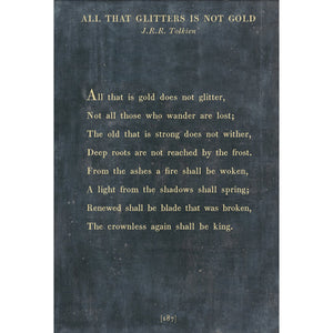 All that is gold does not glitter - Poetry Collection Art Print-Art Print-17" x 25"-Charcoal-Gallery Wrap-Jack and Jill Boutique