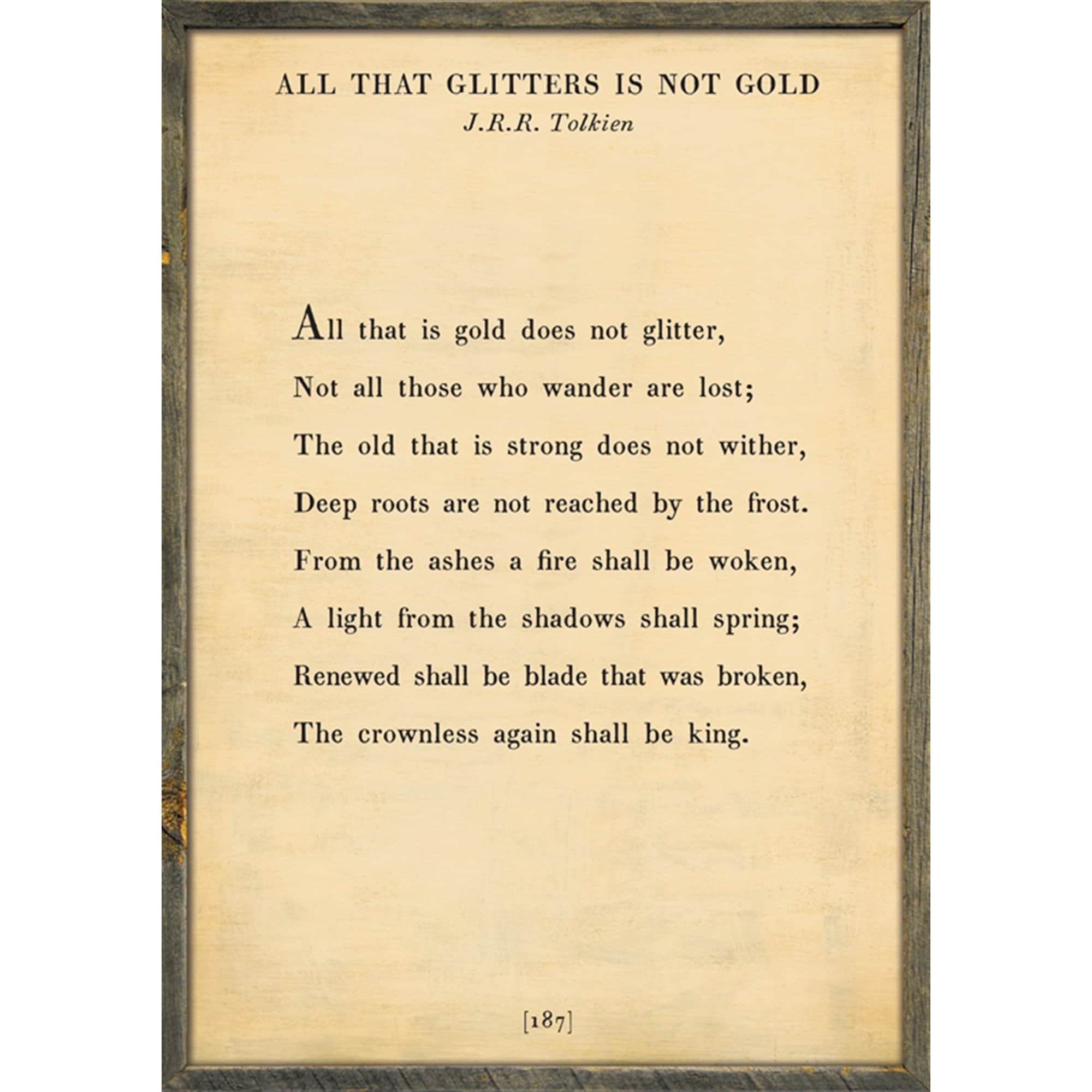 All that is gold does not glitter - Poetry Collection Art Print-Art Print-17" x 25"-Cream-Grey Wood Frame-Jack and Jill Boutique