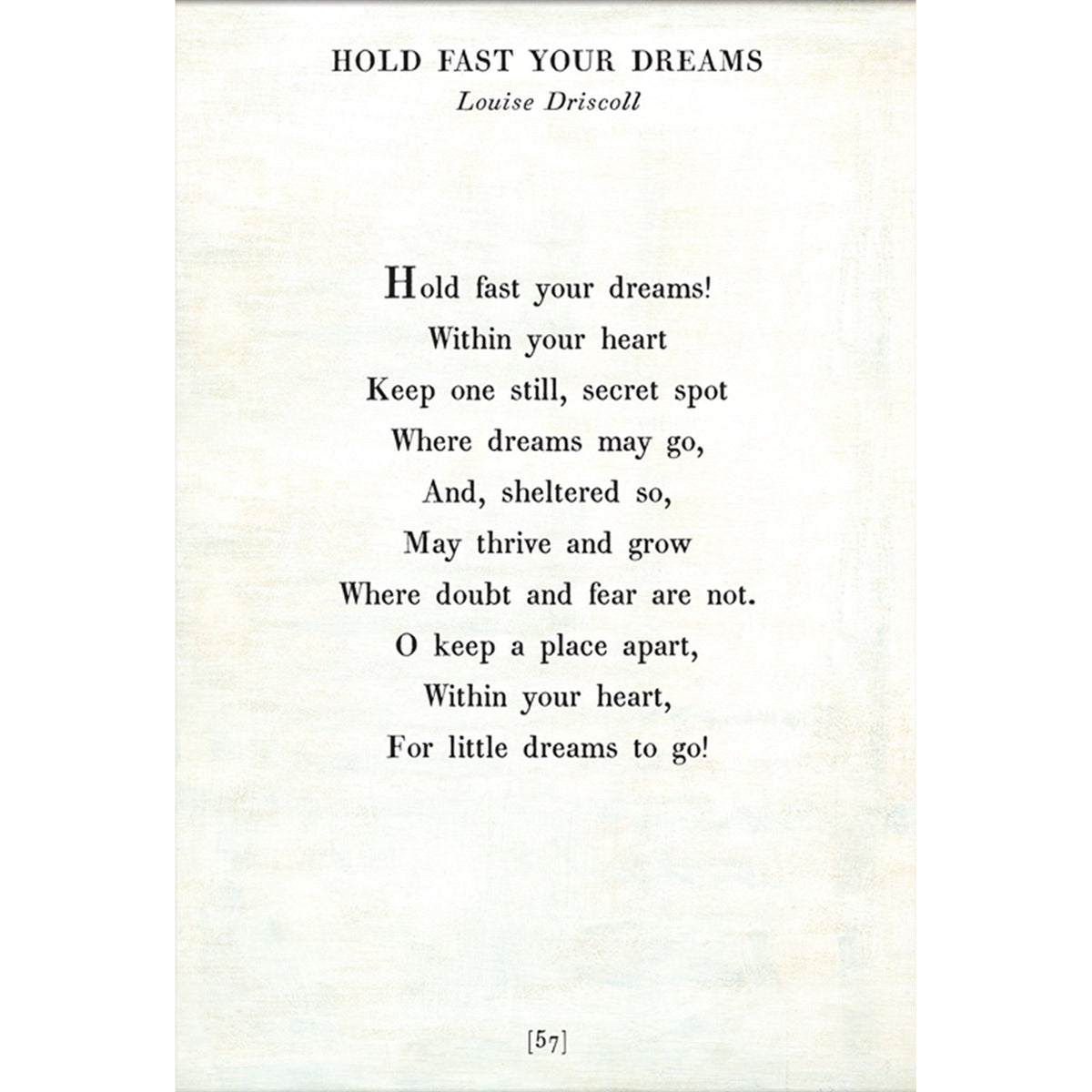Hold Fast Your Dreams - Poetry Collection Art Print-Art Print-Jack and Jill Boutique