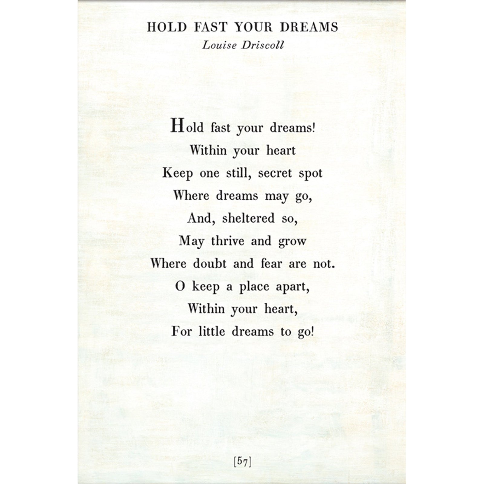 Hold Fast Your Dreams - Poetry Collection Art Print-Art Print-17" x 25"-White-Gallery Wrap-Jack and Jill Boutique