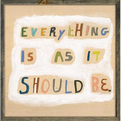 ART PRINT - EVERYTHING IS AS IT SHOULD BE-Art Print-Jack and Jill Boutique