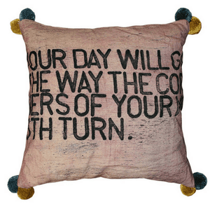 Your Day Will Go Pillow (Color With Poms)-Pillow-Jack and Jill Boutique