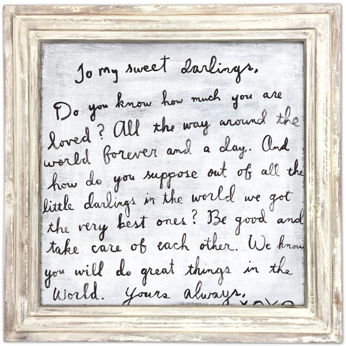 ART PRINT - To My Sweet Darlings-Art Print-36 x 36-White Wash-Jack and Jill Boutique