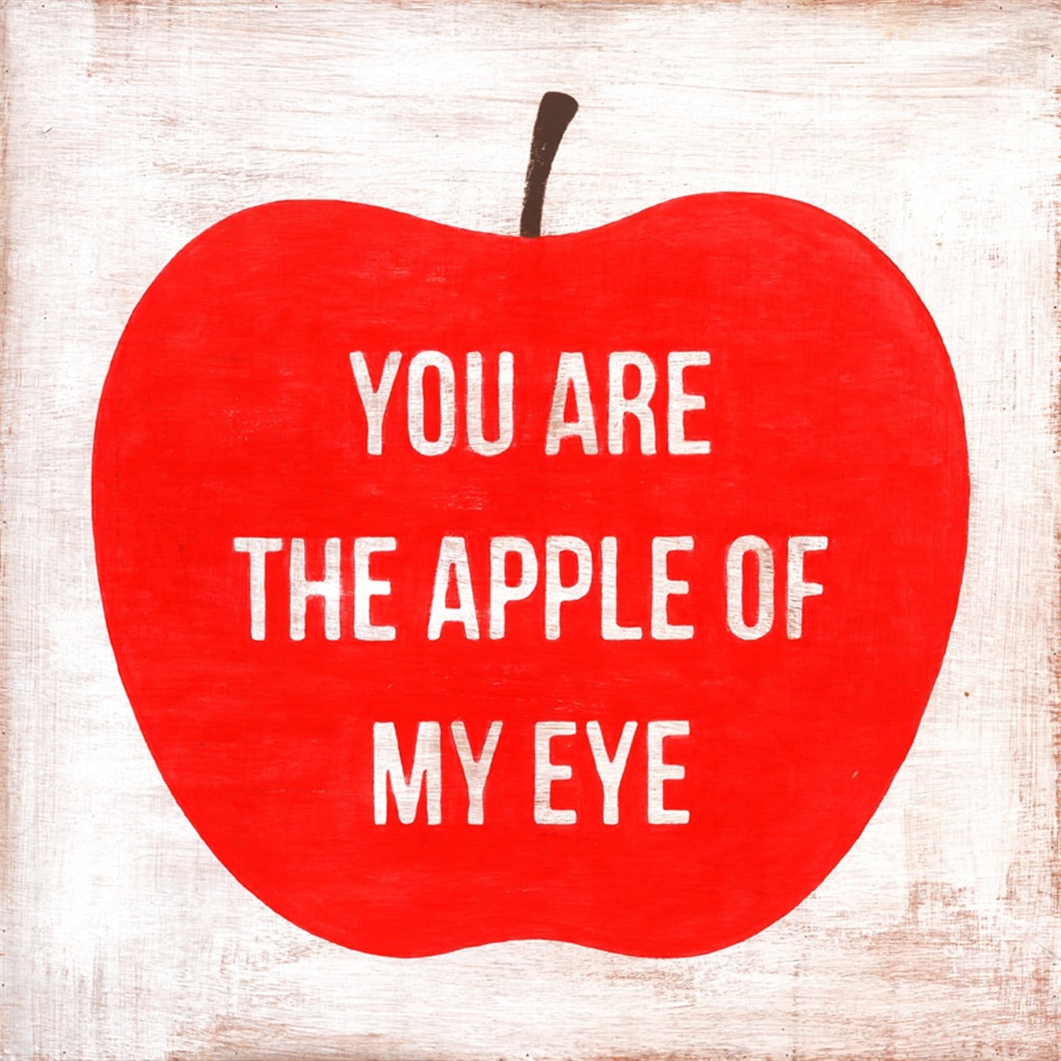 Art Print - You Are the Apple Of My Eye-Art Print-Jack and Jill Boutique