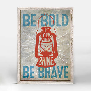 Be Bold, Be Brave - Mini Framed Canvas-Mini Framed Canvas-Jack and Jill Boutique