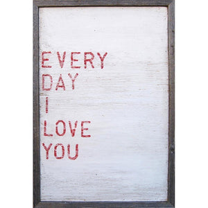 ART PRINT - Every Day I Love You-Art Print-Jack and Jill Boutique