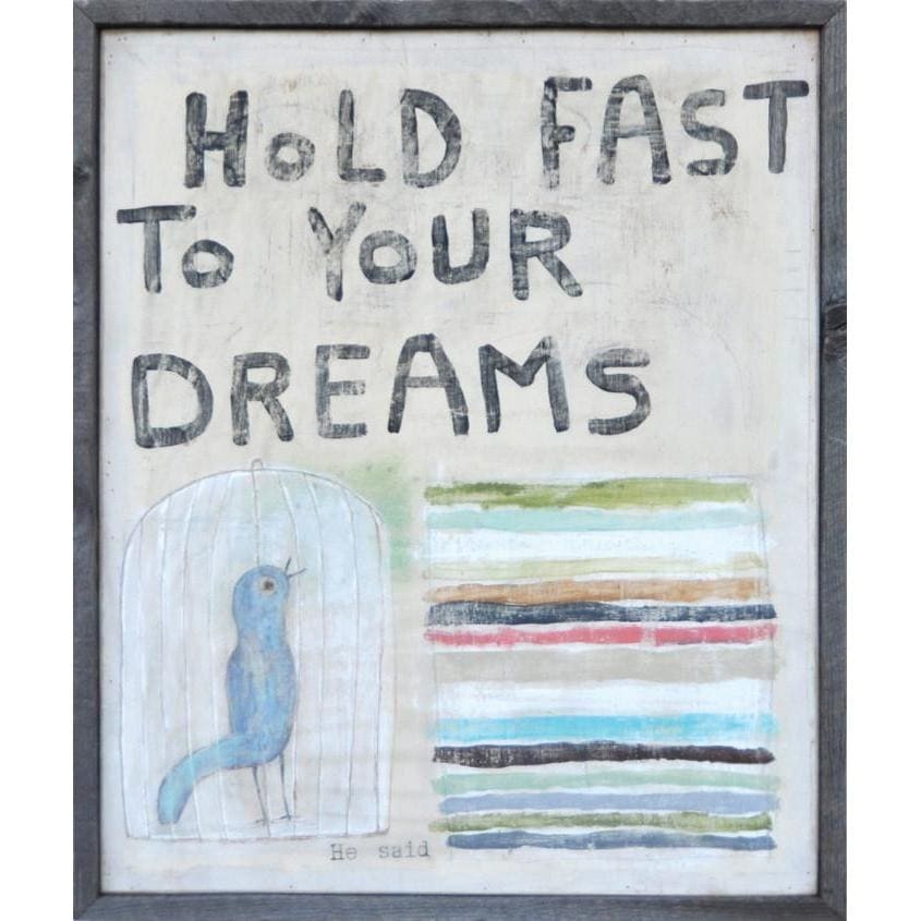 ART PRINT - Hold Fast to Your Dreams-Art Print-Jack and Jill Boutique