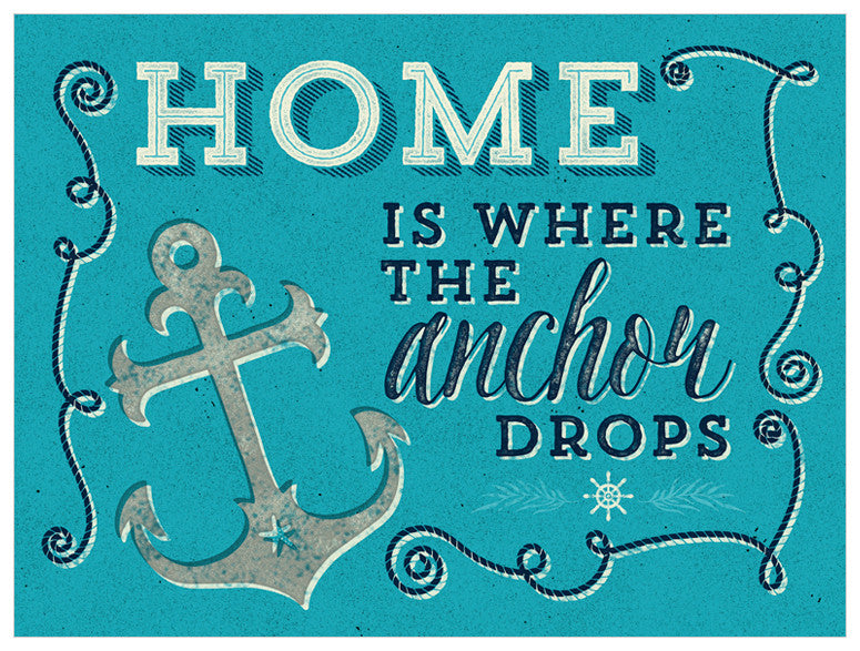 Home Is Where The Anchor Drops Wall Art-Wall Art-Jack and Jill Boutique