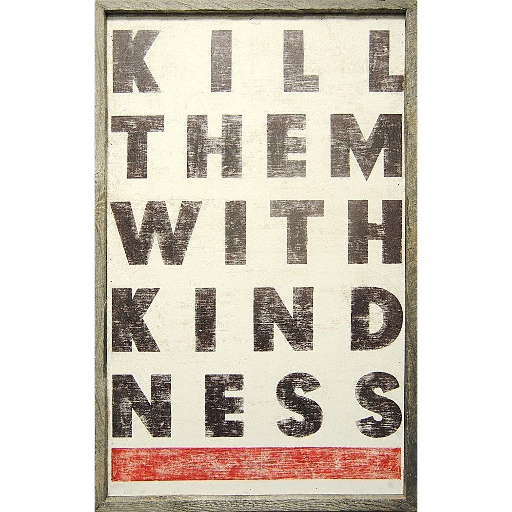 ART PRINT - Kill Them with Kindness-Art Print-Jack and Jill Boutique