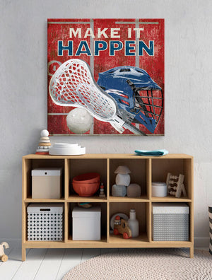 Make It Happen - Lacrosse Wall Art-Wall Art-Jack and Jill Boutique
