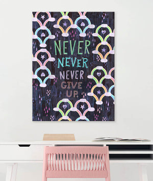 Never Never Never Give Up Wall Art-Wall Art-Jack and Jill Boutique