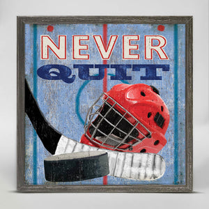 Never Quit - Hockey Mini Framed Canvas-Mini Framed Canvas-Jack and Jill Boutique