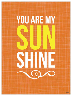 You Are My Sunshine - Orange Wall Art-Wall Art-Jack and Jill Boutique