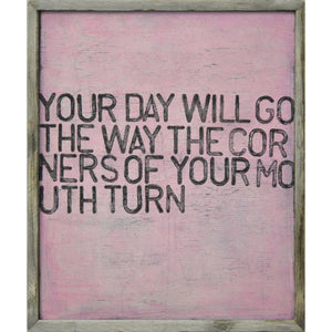 ART PRINT - Your Day Will Go-Art Print-20" x 24"-Grey Wood-Jack and Jill Boutique